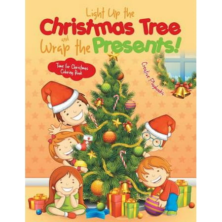 Wrapping Up Christmas Presents Games Light Up the Christmas Tree and Wrap the Presents! Time for Christmas Coloring Book ()