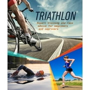 Angle View: Triathlon: Expert Training and Race Advice for Beginners and Improvers [Paperback - Used]