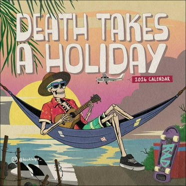 Death Takes a Holiday 2026 Wall Calendar, (Paperback)