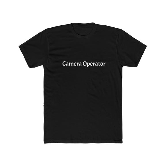 Camera Operator -Unisex Cotton Crew Tee