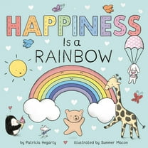 Pre-Owned Happiness Is a Rainbow (Board book) 0593303806 9780593303801