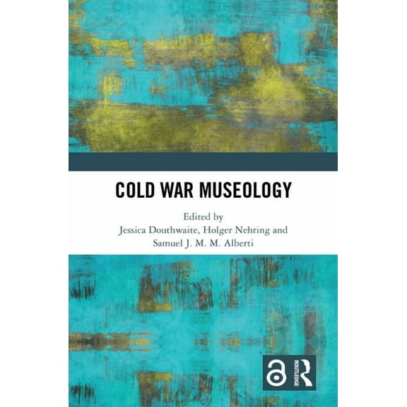 Cold War Museology, (Hardcover)
