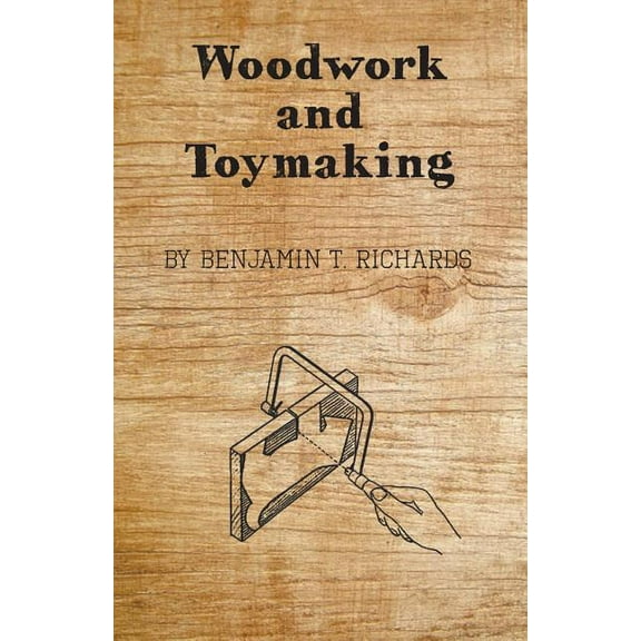Woodwork and Toymaking (Paperback)