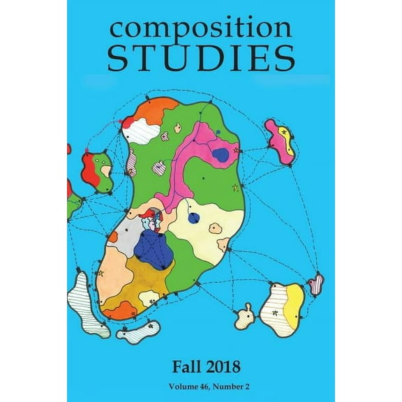 Composition Studies 46.2 (Fall 2018), (Paperback)