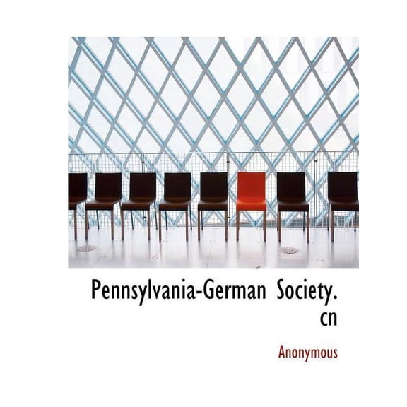 Pennsylvania-German Society. Cn