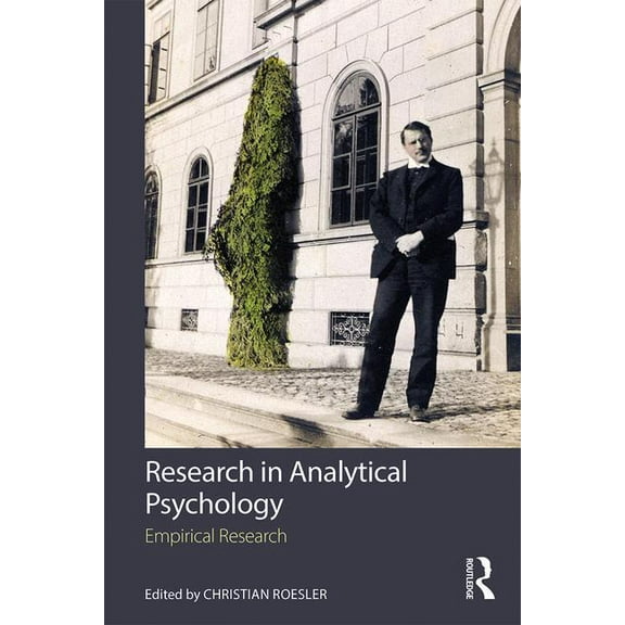 Research in Analytical Psychology: Empirical Research, (Paperback)