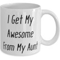 thumbnail image 2 of Aunt For, I Get My Awesome From My Aunt, Cool Aunt 11oz 15oz Mug, Cup From Niece, 2 of 2