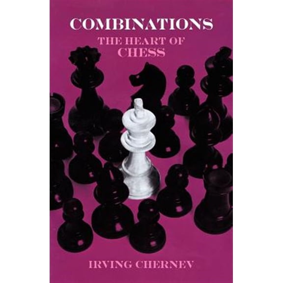 Pre-Owned Dover Chess: Combinations : The Heart of Chess (Paperback)