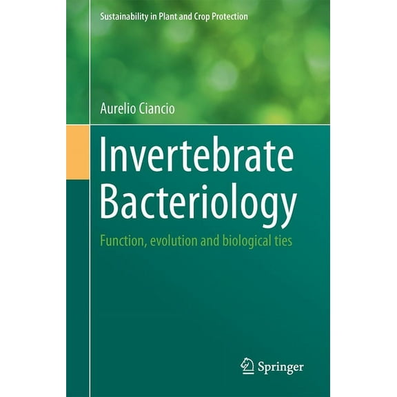 Invertebrate Bacteriology: Function, Evolution and Biological Ties, (Hardcover)