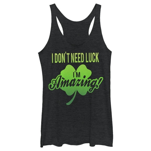 Women's Lost Gods St. Patrick's Day I Don't Need Luck I'm Amazing! Racerback Tank Top Black Heather Medium