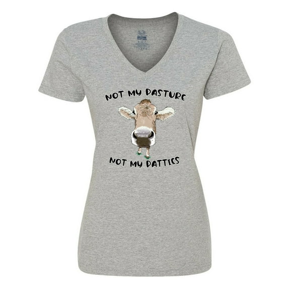Inktastic Funny Cow Not My Pasture Not My Patties Women's V-Neck T-Shirt