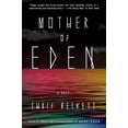 thumbnail image 1 of Pre-Owned Mother of Eden (Paperback) 0804138702 9780804138703, 1 of 1