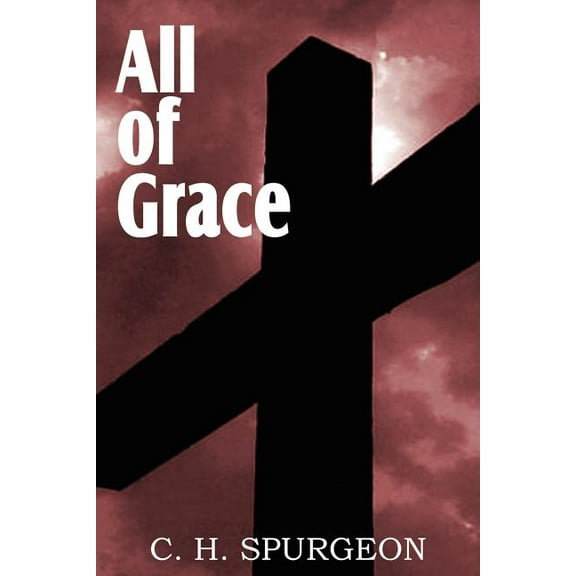 All of Grace (Paperback)