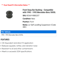 thumbnail image 2 of Front Sway Bar Bushing - Compatible with 1990 - 1993 Mercedes-Benz 500SL 1991 1992, 2 of 2