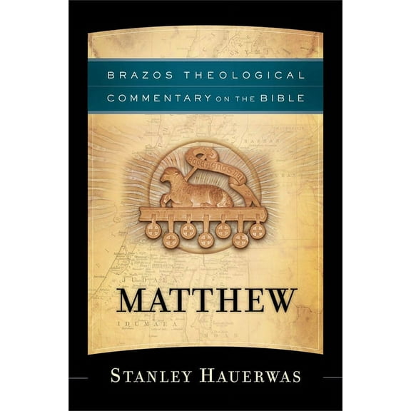 Brazos Theological Commentary on the Bib Matthew, (Paperback)
