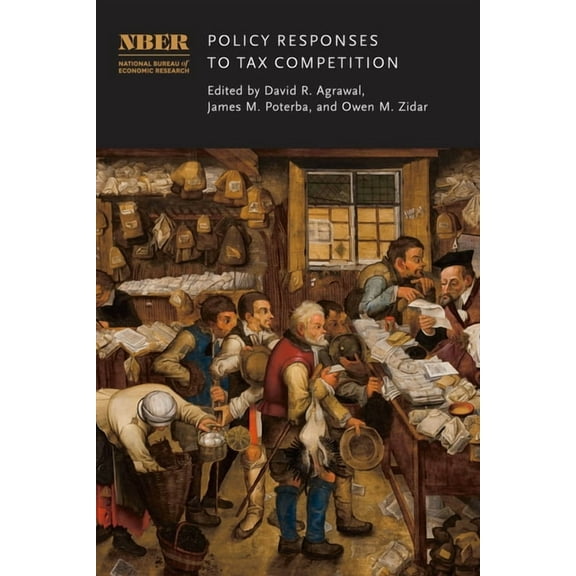 National Bureau of Economic Research Con Policy Responses to Tax Competition, (Hardcover)