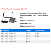 Automatic Transmission Filter Kit - Compatible with 2004 - 2009 Cadillac SRX 2005 2006 2007 2008