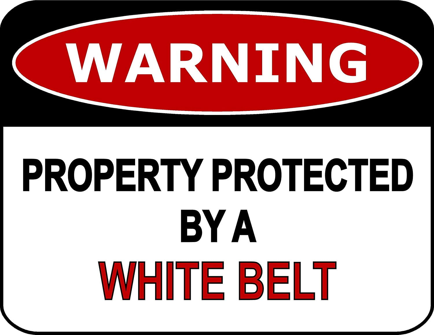 WARNING WHITE TRASH Laminated Funny Sign