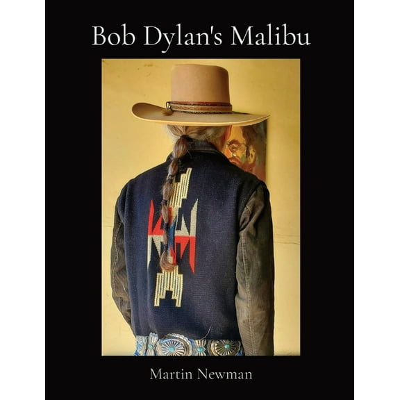 Edlis Café Press Bob Dylan's Malibu, (Paperback)