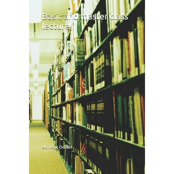 Basic and master class lecture, (Paperback)