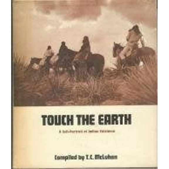 Pre-Owned Touch the Earth (Hardcover) 0876900384 9780876900383