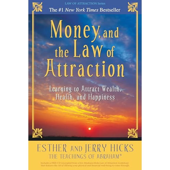 Pre-Owned Money, and the Law of Attraction: Learning to Attract Wealth, Health, and Happiness (Paperback) by Esther Hicks, Jerry Hicks