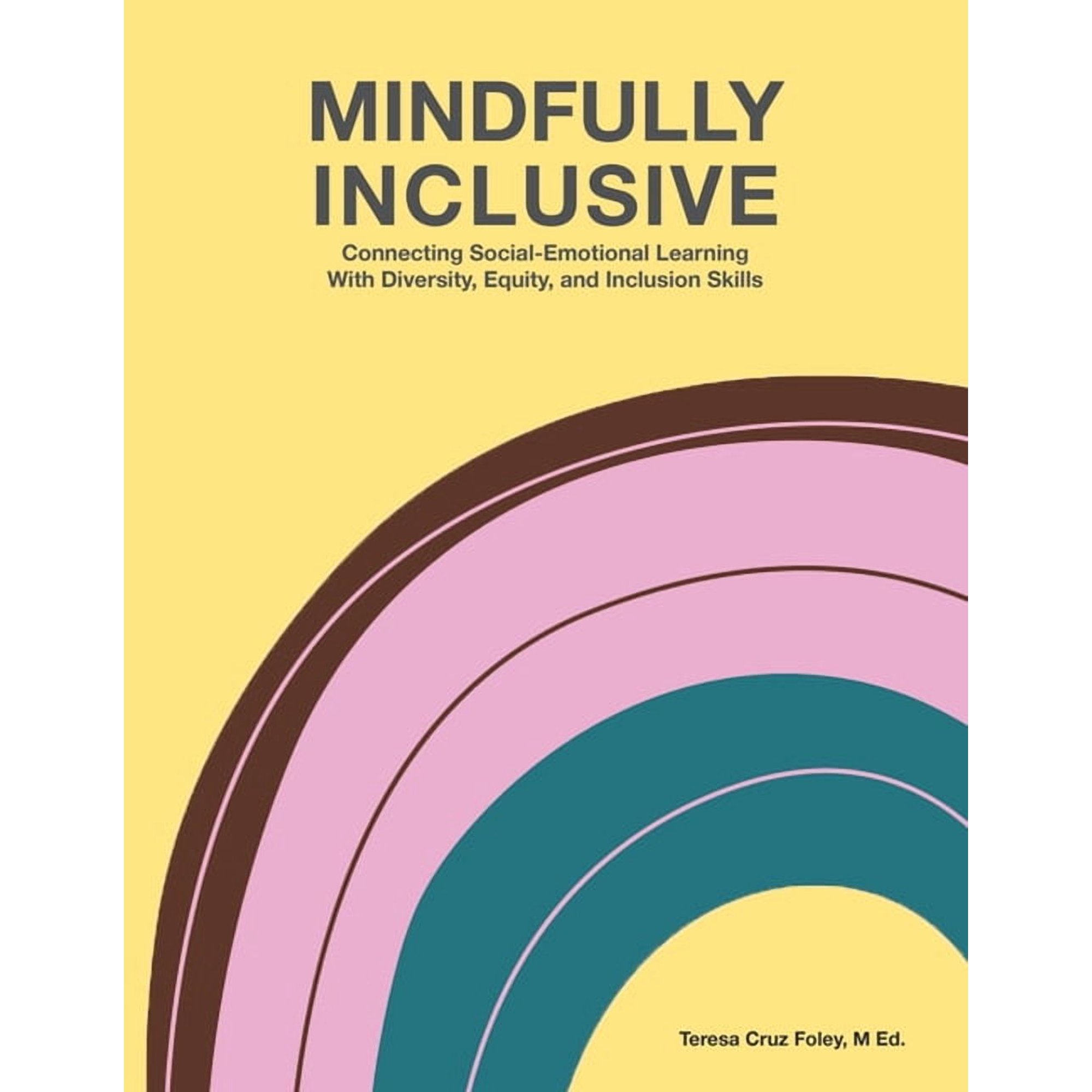 Mindfully Inclusive (Paperback)