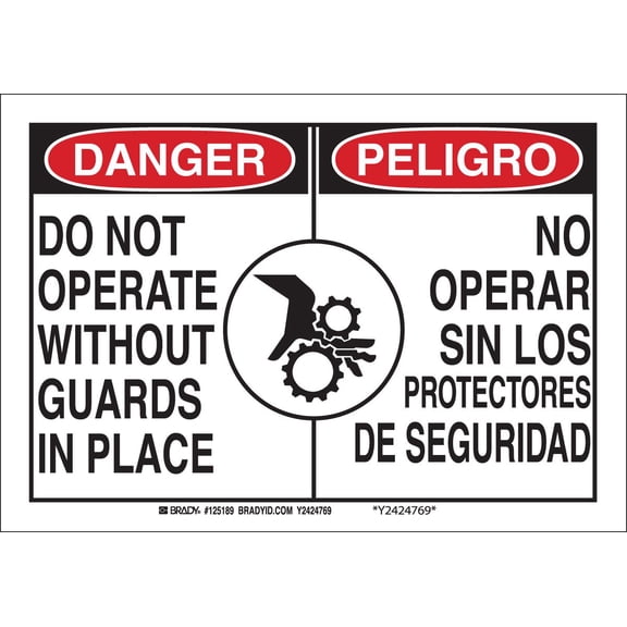 Brady 125189 Bilingual Sign, Legend"Do Not Operate Without Guards in Place", 7" Height, 10" Width, Black and Red on White