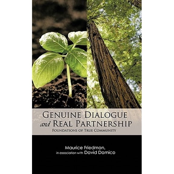 Pre-Owned Genuine Dialogue and Real Partnership: Foundations of True Community (Paperback)