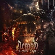 Aeraco - Baptized By Fire - Rock - CD