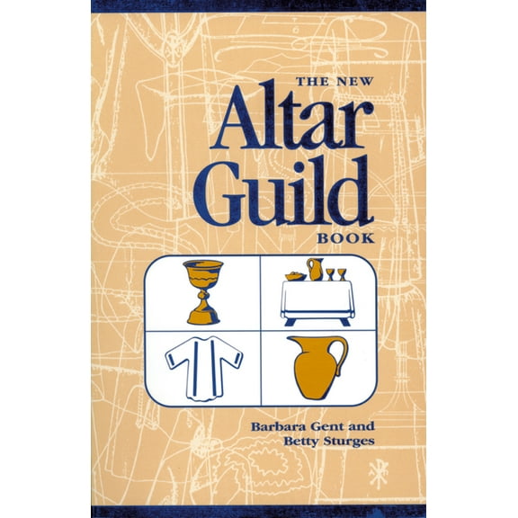The New Altar Guild Book, (Paperback)