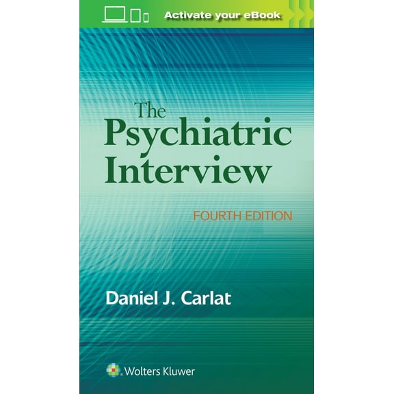 Pre-Owned The Psychiatric Interview (Paperback) 1496327713 9781496327710