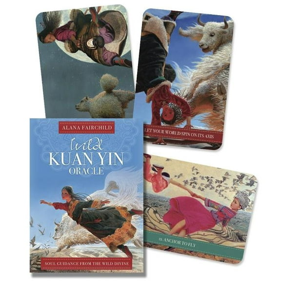Wild Kuan Yin Oracle Wild Kuan Yin Oracle: Soul Guidance from the Wild Divine, for Free Spirits, Passionate Hearts & Dreamers of Impossible D, (Hardcover)