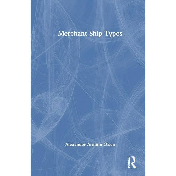 Merchant Ship Types, (Hardcover)