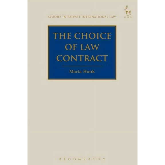 Studies in Private International Law The Choice of Law Contract, (Paperback)