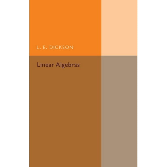 Cambridge Tracts in Mathematics: Linear Algebras (Paperback)