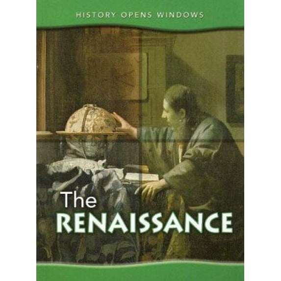 Pre-Owned The Renaissance (History Opens Windows) (Paperback) 1403488215 9781403488213
