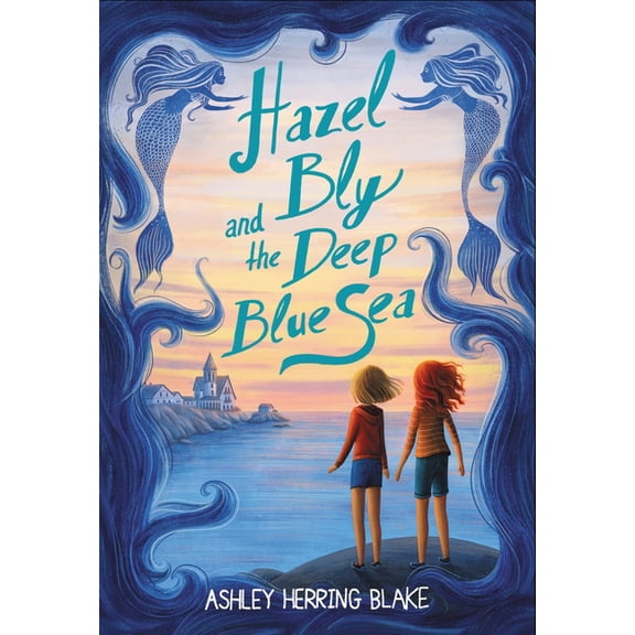 Hazel Bly and the Deep Blue Sea, (Paperback)