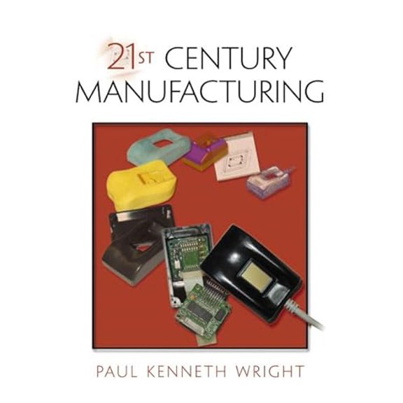 Pre-Owned 21st Century Manufacturing (Hardcover) 0130956015 9780130956019