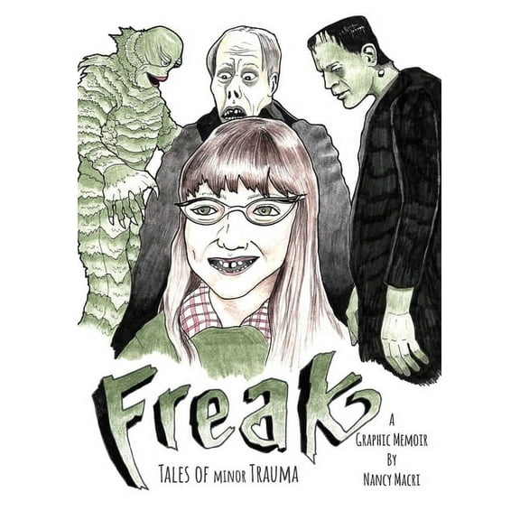 Freak: Tales of Minor Trauma, (Paperback)