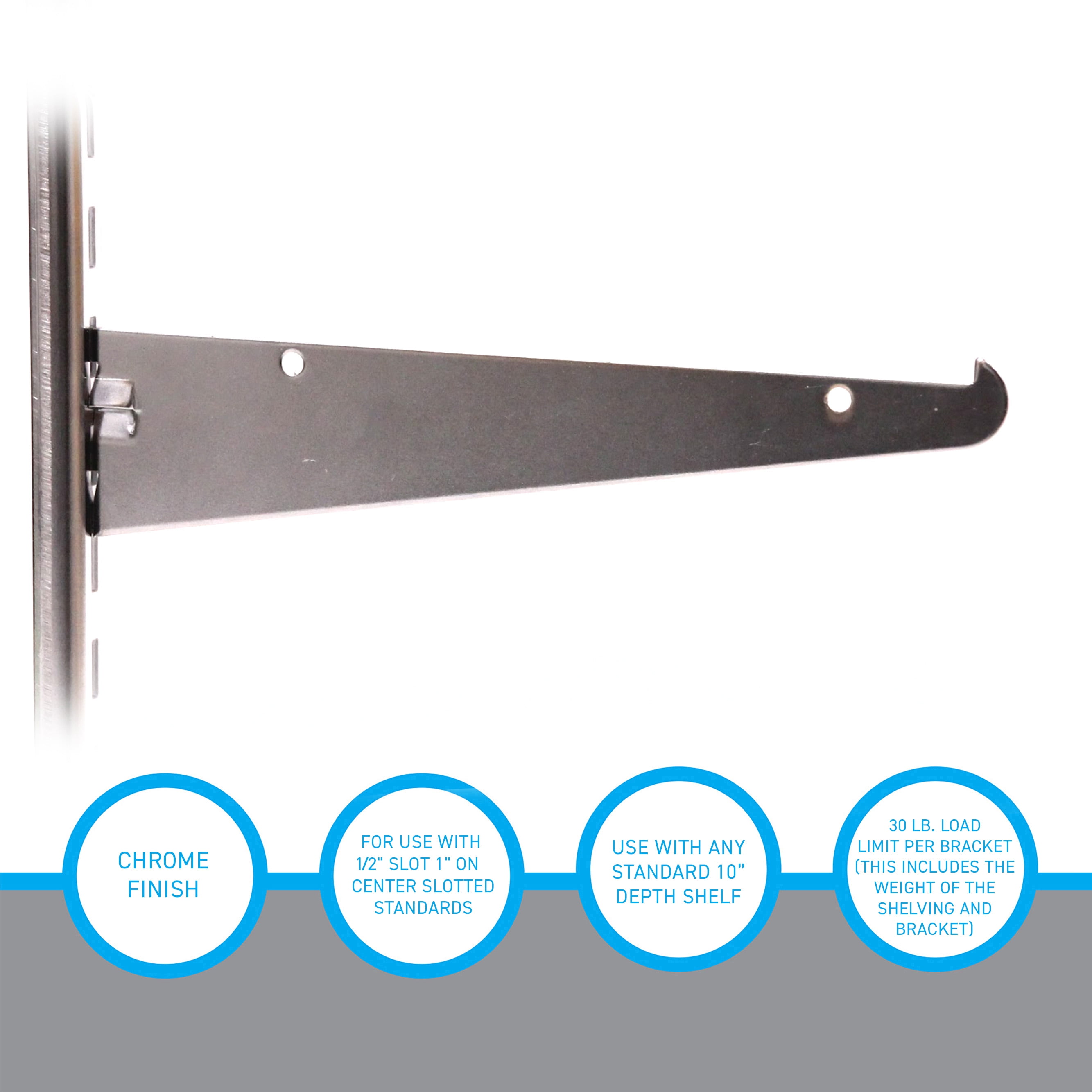 10 inch Chrome Metal Shelf Bracket for Slotted Standard - ½ inch slots 1 inch on center - Pack of 6