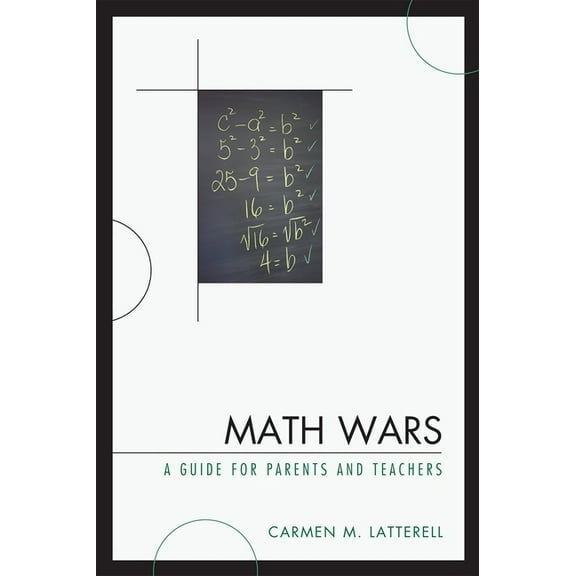 Math Wars: A Guide for Parents and Teachers, (Paperback)