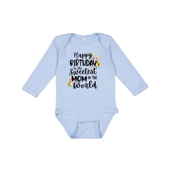 Inktastic Happy Birthday to the Sweetest Mom in the World Girls Long Sleeve Baby Bodysuit