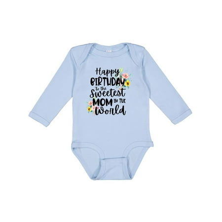 

Inktastic Happy Birthday to the Sweetest Mom in the World Gift Baby Girl Long Sleeve Bodysuit