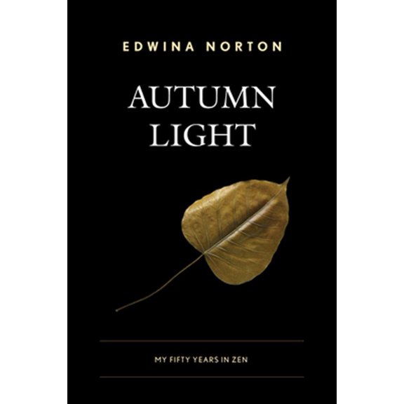 Pre-Owned Autumn Light : My Fifty Years in Zen (Paperback)