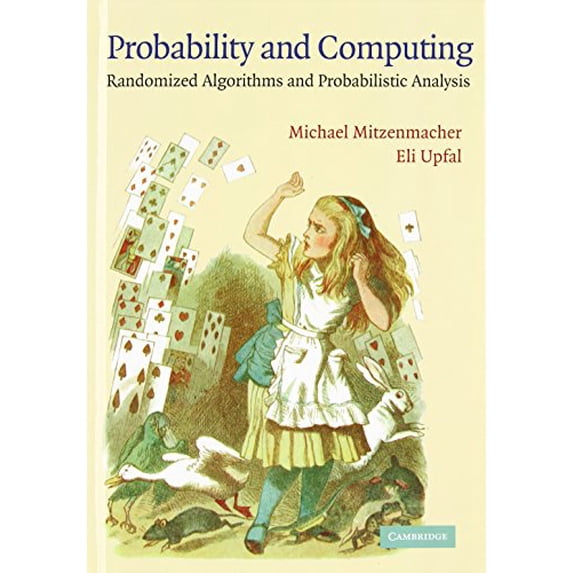 Pre-Owned Probability and Computing: Randomized Algorithms and Probabilistic Analysis Hardcover
