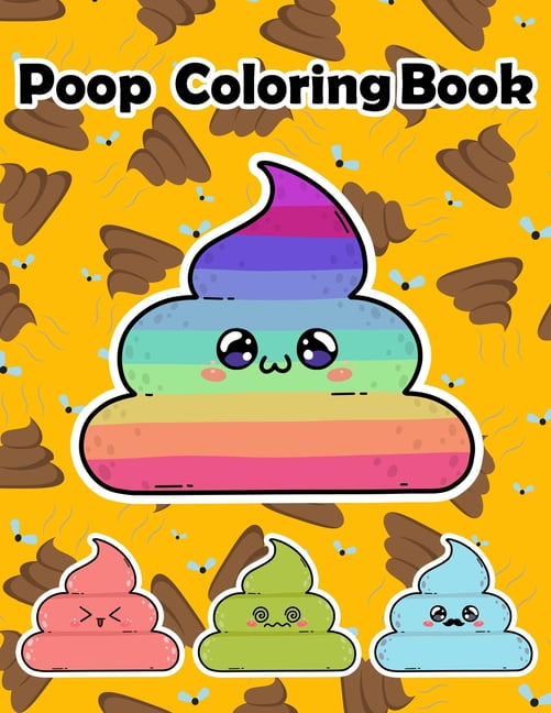 Download Poop Coloring Book : Silly Coloring Book & Silly Gifts for Adults - Walmart.com - Walmart.com