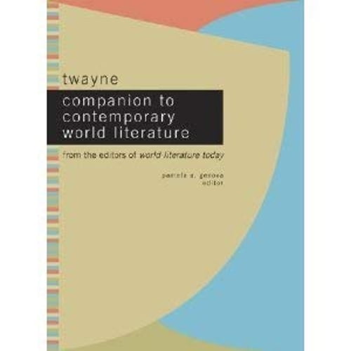 Pre-Owned Twayne Companion to Contemporary World Literature : From the Editors of World Literature Today (Hardcover) 9780805717020