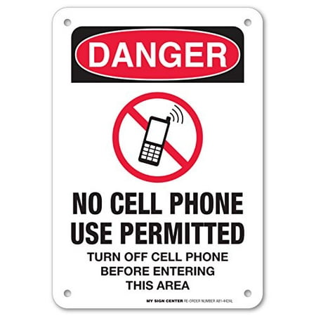 Danger No Cell Phone Use Permitted Turn Off Cell Phone Before Entering This Area Sign - Made in USA - 10