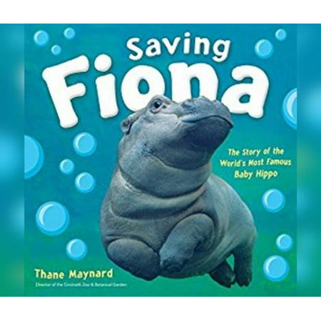 Saving Fiona : The Story of the World's Most Famous Baby (Best Savings For Baby)